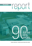 Fehlmann AG Maschinenfabrik, machine builder, 90-year anniversary, customer magazine, REPORT, Swissmade